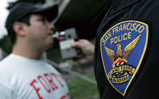劳工节将至 旧金山湾区警方强力取缔酒驾
