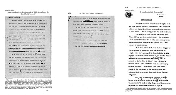 为纪念开罗宣言70周年,国史馆将举办开罗宣言特展。
图为《开罗宣言》美方提案原稿及英方修订稿(影本)
,影像出自“Foreign Relations of the United
States: Conferences at Cairo and Tehran, 1943”
一书。依同页脚注,修订笔迹系罗斯福、丘吉尔手书。
(国史馆提供)
为纪念开罗宣言70周年,国史馆将举办开罗宣言特展。
图为《开罗宣言》美方提案原稿及英方修订稿(影本)
,影像出自“Foreign Relations of the United
States: Conferences at Cairo and Tehran, 1943”
一书。依同页脚注,修订笔迹系罗斯福、丘吉尔手书。
(国史馆提供)