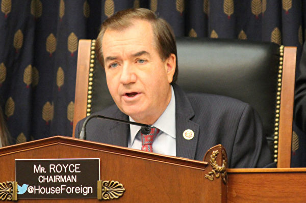 美國聯邦眾議院外交事務委員會主席艾德‧羅伊斯(Ed Royce)(王玉/大紀元) 美國聯邦眾議院外交事務委員會主席艾德‧羅伊斯(Ed Royce)(王玉/大紀元)