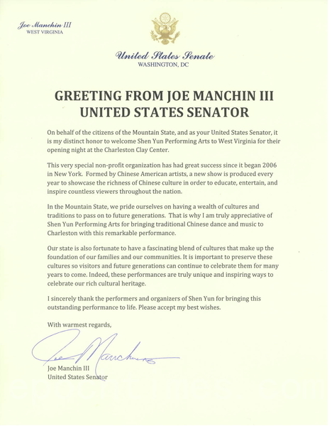 美國聯邦參議員Joe Manchin III特為神韻在西維州查爾斯頓市的首場演出發來賀信。(大紀元資料室) 美國聯邦參議員Joe Manchin III特為神韻在西維州查爾斯頓市的首場演出發來賀信。(大紀元資料室)