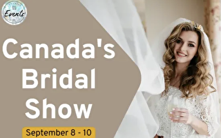 加拿大婚紗展9月8-10日多倫多會議中心舉行