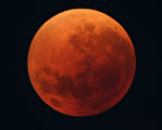 “血月”异象8日上演 百年大变之期在眼前
