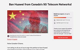 約10萬加國人網上請願 禁華為參與5G網絡