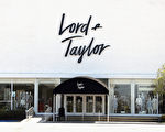 美194年百货老店Lord＆Taylor正式关闭
